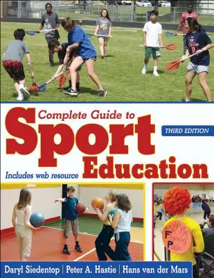 Kompletní průvodce sportovní výchovou - Complete Guide to Sport Education