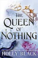 Královna ničeho - The Queen of Nothing