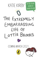 Extrémně trapný život Lottie Brooksové - Extremely Embarrassing Life of Lottie Brooks