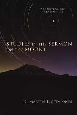 Studie ke kázání na hoře - Studies in the Sermon on the Mount