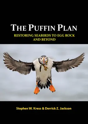 Plán Puffin: Obnovení mořských ptáků ve Vajíčkové skále a dále - The Puffin Plan: Restoring Seabirds to Egg Rock and Beyond