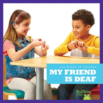 Můj přítel je hluchý - My Friend Is Deaf
