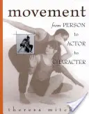 Hnutí: Všichni, kteří se účastní bojů o život, jsou naživu: Od člověka k herci a postavě - Movement: From Person to Actor to Character