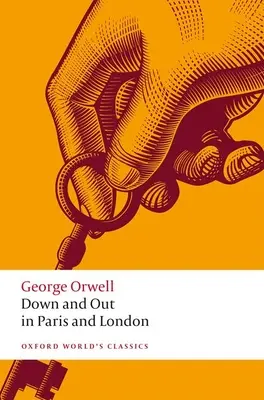 Na dně v Paříži a Londýně - Down and Out in Paris and London