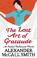 Ztracené umění vděčnosti - Lost Art Of Gratitude