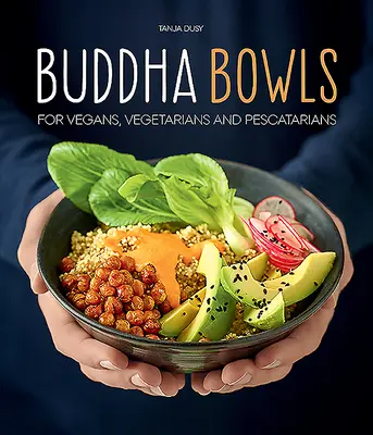 Buddhovy mísy - Buddha Bowls