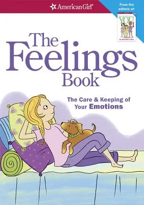 Kniha o pocitech (revidovaná): Péče o vaše emoce a jejich uchovávání (aktualizované vydání) - The Feelings Book (Revised): The Care and Keeping of Your Emotions