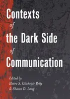 Souvislosti temné stránky komunikace - Contexts of the Dark Side of Communication