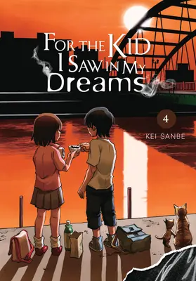 Pro kluka, kterého jsem viděl ve snech, svazek 4 - For the Kid I Saw in My Dreams, Vol. 4