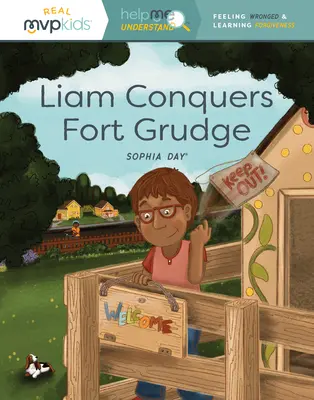 Liam překonává Fort Grudge: Cítí se ukřivděný a učí se odpouštět - Liam Conquers Fort Grudge: Feeling Wronged & Learning Forgiveness