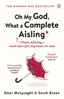 Ach můj bože, to je úplný Aisling - Oh My God, What a Complete Aisling