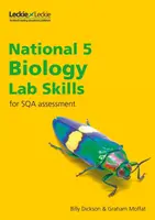 National 5 Biology Lab Skills for the revised exams of 2018 and beyond - Naučte se dovednostem vědeckého bádání - National 5 Biology Lab Skills for the revised exams of 2018 and beyond - Learn the Skills of Scientific Inquiry