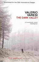 Temné údolí - Vyšetřování komisaře Soneriho - Dark Valley - A Commissario Soneri Investigation