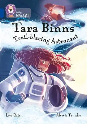 Tara Binns: Astronaut hledající hvězdy: 16. pásmo / safír - Tara Binns: Star-Seeking Astronaut: Band 16/Sapphire
