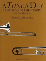 Nalaďte si den pro trombon nebo eufonium (Tc) 1 - Tune a Day for Trombone or Euphonium (Tc) 1
