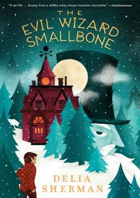 Zlý čaroděj Smallbone - The Evil Wizard Smallbone