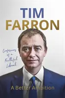 Lepší ambice: Vyznání věrného liberála - A Better Ambition: Confessions of a Faithful Liberal