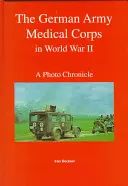 Německý armádní zdravotnický sbor za druhé světové války - The German Army Medical Corps in World War II