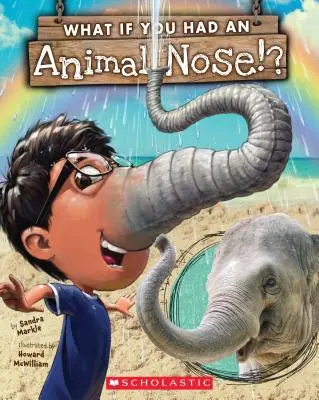 Co kdybyste měli zvířecí nos? - What If You Had an Animal Nose?