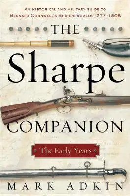 Sharpe Companion: Raná léta - The Sharpe Companion: The Early Years