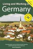 Život a práce v Německu: Příručka pro přežití - Living and Working in Germany: A Survival Handbook