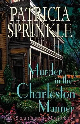 Vražda na charlestonský způsob - Murder in the Charleston Manner