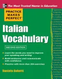 Cvičení dělá italštinu dokonalou - Practice Makes Perfect Italian Vocabulary
