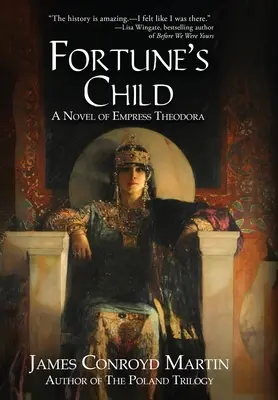 Dítě štěstěny: Román o císařovně Theodoře - Fortune's Child: A Novel of Empress Theodora