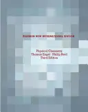Fyzikální chemie: Pearson New International Edition - Physical Chemistry: Pearson New International Edition