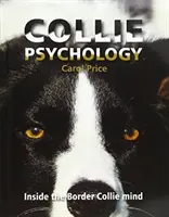 Psychologie kolie - Uvnitř mysli border kolie - Collie Psychology - Inside The Border Collie Mind
