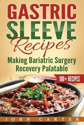 Recepty na žaludeční rukáv: Jak si zpříjemnit rekonvalescenci po bariatrické operaci? - Gastric Sleeve Recipes: Making Bariatric Surgery Recovery Palatable