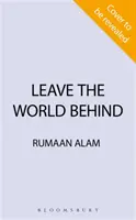 Opustit svět - „Kniha jedné éry“ Independent - Leave the World Behind - 'The book of an era' Independent