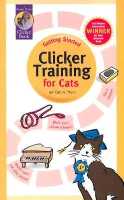 Začínáme: Výcvik klikrem pro kočky - Getting Started: Clicker Training for Cats