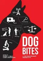 Pes kouše: Biden: multidisciplinární pohled - Dog Bites: A Multidisciplinary Perspective