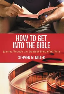 Jak se dostat do Bible - How to Get Into the Bible
