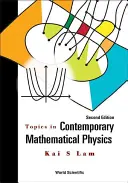 Témata současné matematické fyziky (druhé vydání) - Topics in Contemporary Mathematical Physics (Second Edition)