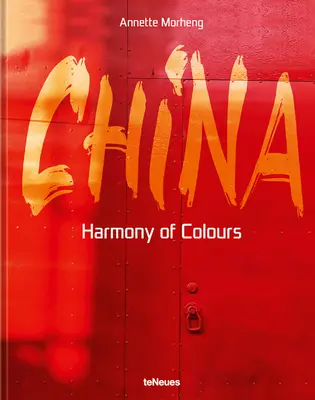 Čína: Harmonie barev - China: Harmony of Colours