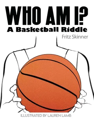 Kdo jsem? Basketbalová hádanka - Who Am I? A Basketball Riddle