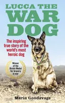 Válečný pes Lucca - Lucca the War Dog