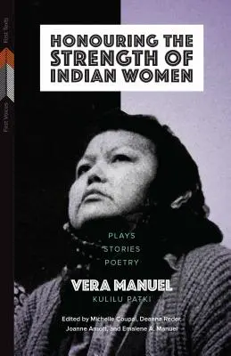 Ctít sílu indických žen: Hrátky, příběhy, poezie - Honouring the Strength of Indian Women: Plays, Stories, Poetry