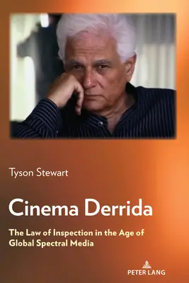 Kino Derrida; zákon inspekce ve věku globálních spektrálních médií - Cinema Derrida; The Law of Inspection in the Age of Global Spectral Media