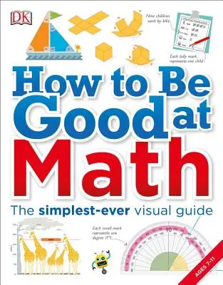 Jak být dobrý v matematice: Váš geniální mozek a jak ho vycvičit: Jak na matematiku? - How to Be Good at Math: Your Brilliant Brain and How to Train It