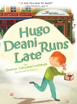 Hugo Deani běží pozdě - Hugo Deani Runs Late