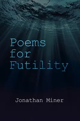 Básně pro marnost - Poems for Futility