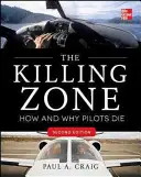 Zóna zabíjení, druhé vydání: Jak a proč piloti umírají - The Killing Zone, Second Edition: How & Why Pilots Die