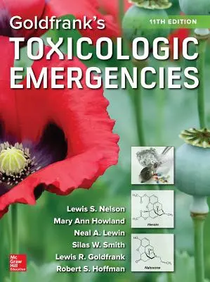 Goldfrank's Toxicologic Emergencies, Eleventh Edition (Goldfrankovy toxikologické náhlé příhody, jedenácté vydání) - Goldfrank's Toxicologic Emergencies, Eleventh Edition