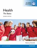 Zdraví: Vydání: The Basics, Global Edition - Health: The Basics, Global Edition