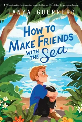 Jak se spřátelit s mořem - How to Make Friends with the Sea