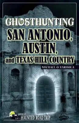 Lov duchů San Antonio, Austin a Texas Hill Country - Ghosthunting San Antonio, Austin, and Texas Hill Country