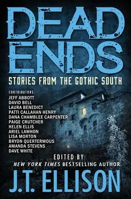 Slepé uličky: Příběhy z gotického jihu - Dead Ends: Stories from the Gothic South